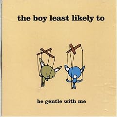 Be Gentle with Me