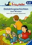 Leserabe - Detektivgeschichten zum Mitraten - 2 - Lesestufe, ab 2 - Klasse - Fabian Lenk