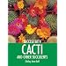 Success with Cacti and Other Succulents (Success with Gardening)