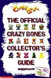 The Official Crazy Bones Collector's Guide