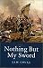 Search : Nothing But My Sword