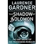 The Shadow of Solomon: The Lost Secret of the Freemasons Revealed