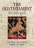 The Old Testament: Text And Context