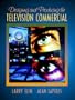 Designing and Producing the Television Commercial