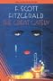 The Great Gatsby: The Authentic Edition from Fitzgerald's Original Publisher