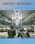 Airport Interiors: Design for Business