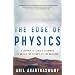 The Edge of Physics: A Journey to Earth's Extremes to Unlock the Secrets of the Universe