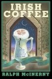 Irish Coffee (Mysteries Set at the University of Notre Dame)