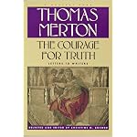 Courage For Truth: The Letters Of Thomas Merton To Writers book cover
