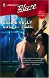 Asking For Trouble (Harlequin Blaze #280)