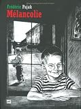 Mélancolie par Frédéric Pajak Mélancolie par Pajak