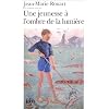 Une jeunesse � l'ombre de la lumi�re