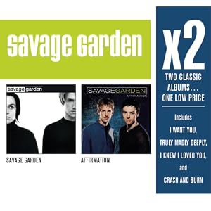 X2:Savage Garden/Affirmation