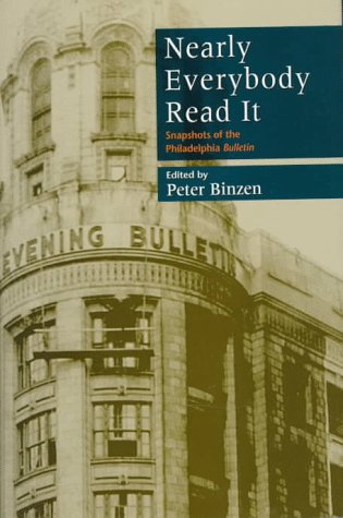 Nearly Everybody Read It: Snapshots of the Philadelphia Bulletin