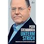 Unterm Strich von Peer Steinbr�ck