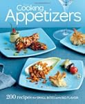 Fine Cooking Appetizers: 200 Recipes...