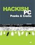 Hackish PC Pranks & Cracks