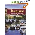 Barging in Burgundy: Boating, Exploring, Wining, and Dining (Capital Travels) by Erasmus Kloman