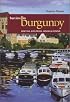Barging in Burgundy: Boating, Exploring, Wining, & Dining (Capital Travels)