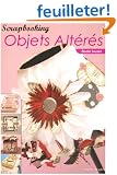 Scrapbooking : Objets alt�r�s