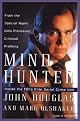 Mindhunter: Inside the FBI's Elite Serial Crime Unit