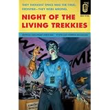 Night of the Living Trekkies