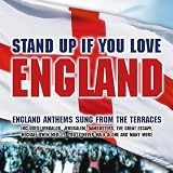 Stand Up If You Love England: England Anthems Sung from the Terraces Search