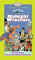 Matthew and the Midnight Wrestlers (First Flight Books Level Three)
