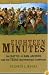 Eighteen Minutes: The Battle of San Jacinto and the Texas Independence Campaign