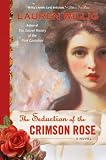 The Seduction of the Crimson Rose