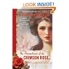 The Seduction of the Crimson Rose