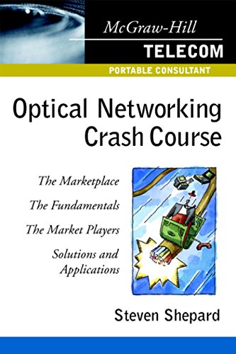 Optical Networking Crash Course (McGraw-Hill Telecommunications)