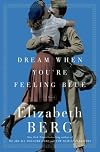 Dream When You're Feeling Blue: A Novel
