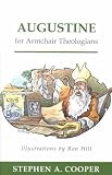  : Augustine for Armchair Theologians