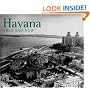 Havana Then and Now (Then & Now)