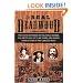 The Real Deadwood: True Life Histories of Will Bill Hickock, Calamity Jane, Outlaw Towns, and Other Characters of the Lawless West