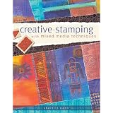 Creative Stamping with Mixed Media Techniques