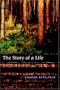 The Story of a Life: A Memoir