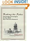 Raking the Ashes--Genealogical Strategies for pre-1906 San Francisco Research