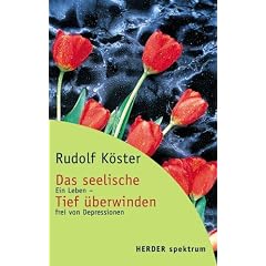 Das seelische Tief �berwinden