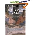 Truth And Fiction in the Da Vinci Code: A Historian Reveals What We Really Know About Jesus, Mary Magdalene, And Constantine