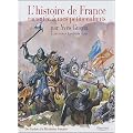 L'histoire de France : Racont�e � mes petits-enfants