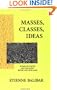 Masses, Classes, Ideas: Studies on Politics and Philosophy Before and After Marx