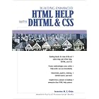 Click here to buy Building Enhanced HTML Help with DHTML and CSS by Jeannine M. E. Klein.