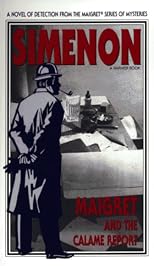 Maigret and the Calame Report/ (Variant Title = Maigret and the Minister)