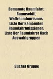 Bemannte Raumfahrt: Raumschiff, Weltraumtourismus, Liste Der Bemannten Raumfahrtmissionen, Liste Der Raumfahrer Nach Auswahlgruppen - 