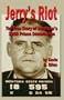 JERRY'S RIOT: The True Story of Montana's 1959 Prison Disturbance