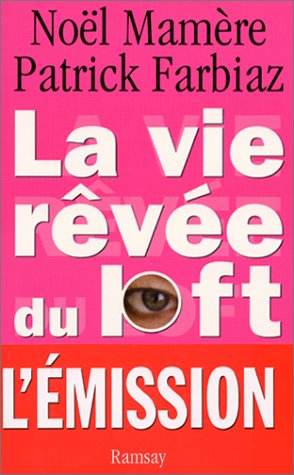 La Vie r�v�e du Loft