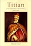 Titian And Venetian Painting, 1450-1590 (Icon Editions)
