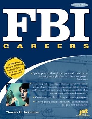 FBI Careers: The Ultimate Guide to Landing a Job as One of America's Finest, 2nd Edition
